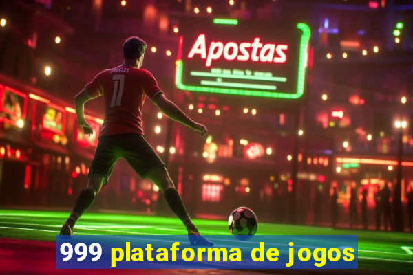 999 plataforma de jogos